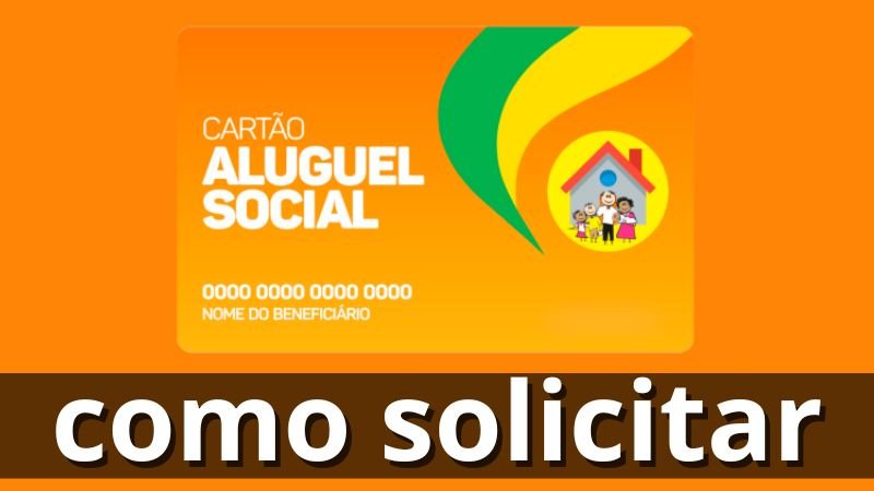 Confira As Localidades Que Oferecem O Cartão Do Aluguel Social